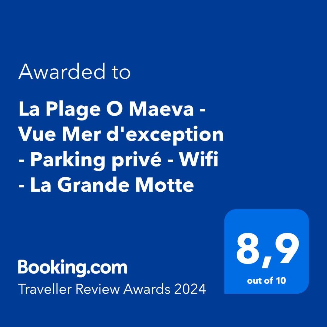 La Plage O Maeva - Vue Mer D'Exception - Parking Prive - Wifi - La Grande Motte Экстерьер фото